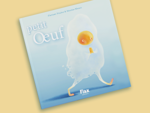 Petit Œuf : livre pour les gourmands de 2 à 5 ans
